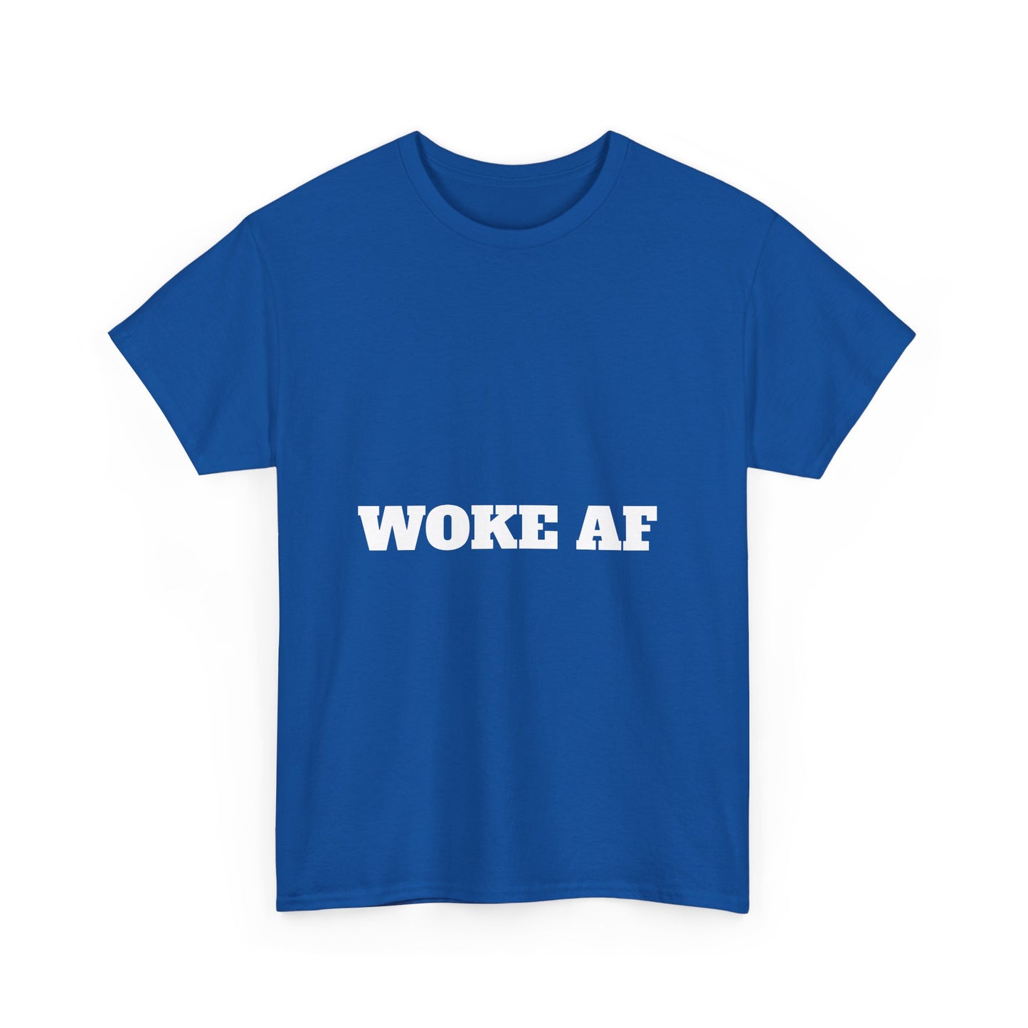 Unisex Tee – Woke AF