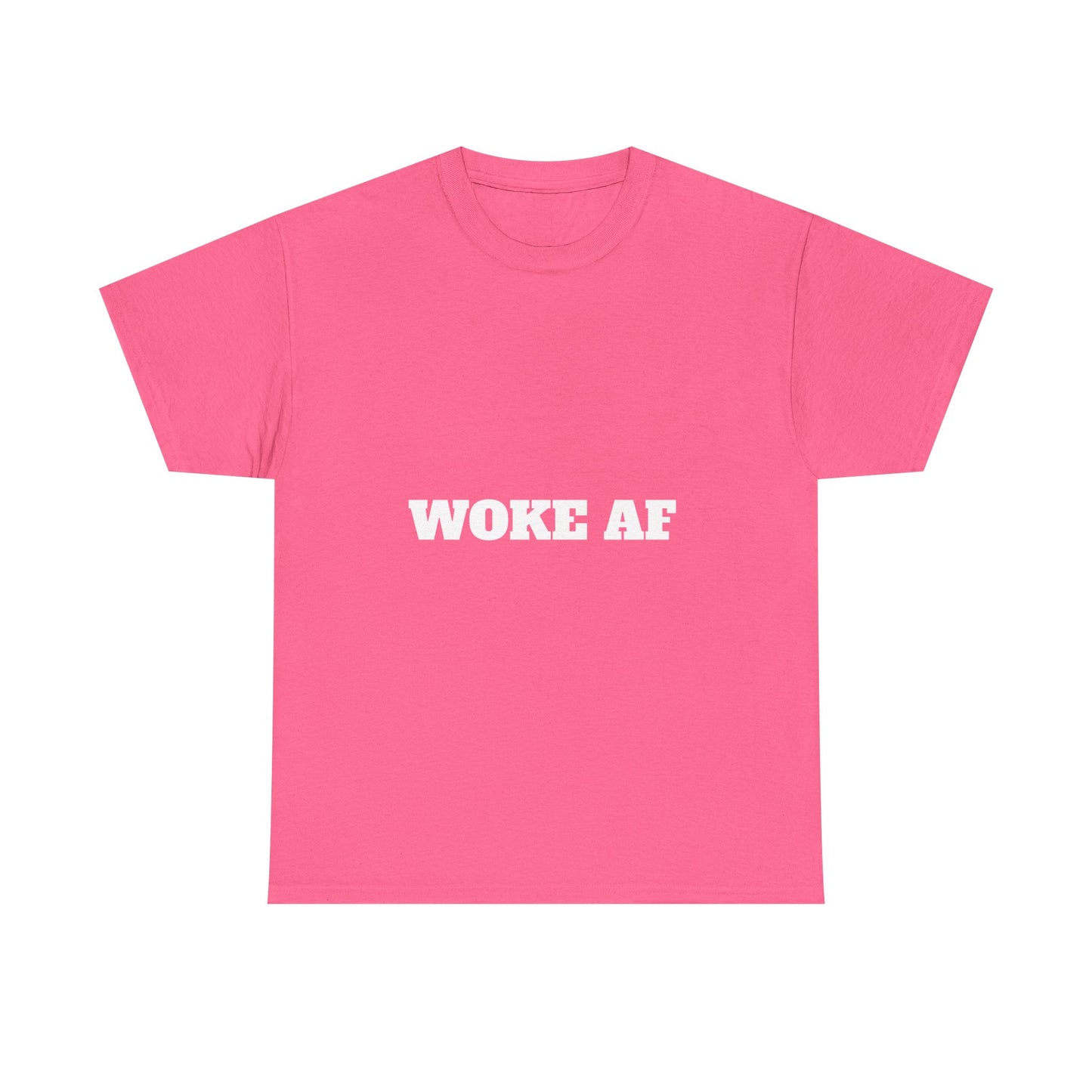 Unisex Tee – Woke AF