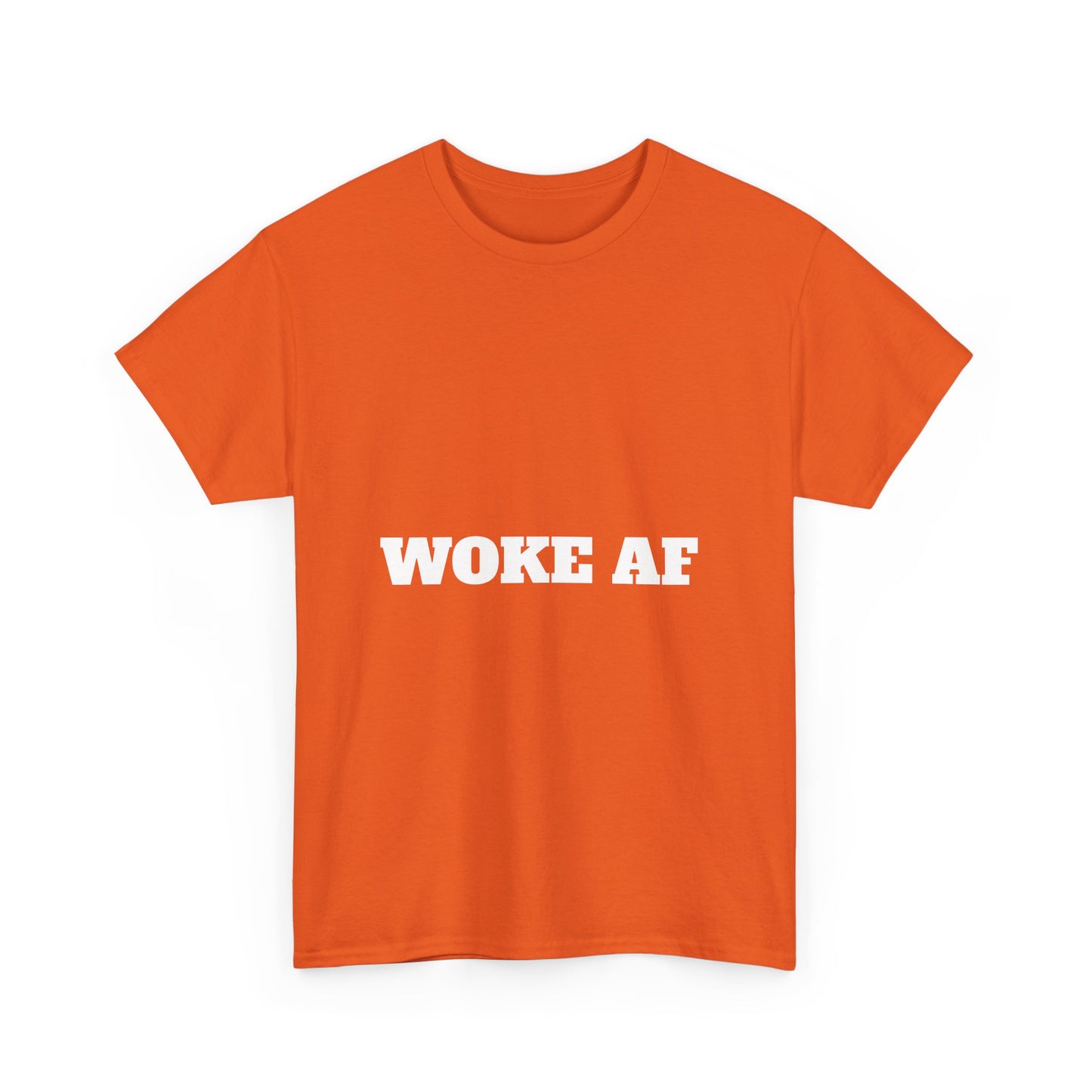 Unisex Tee – Woke AF and Mad as Hell