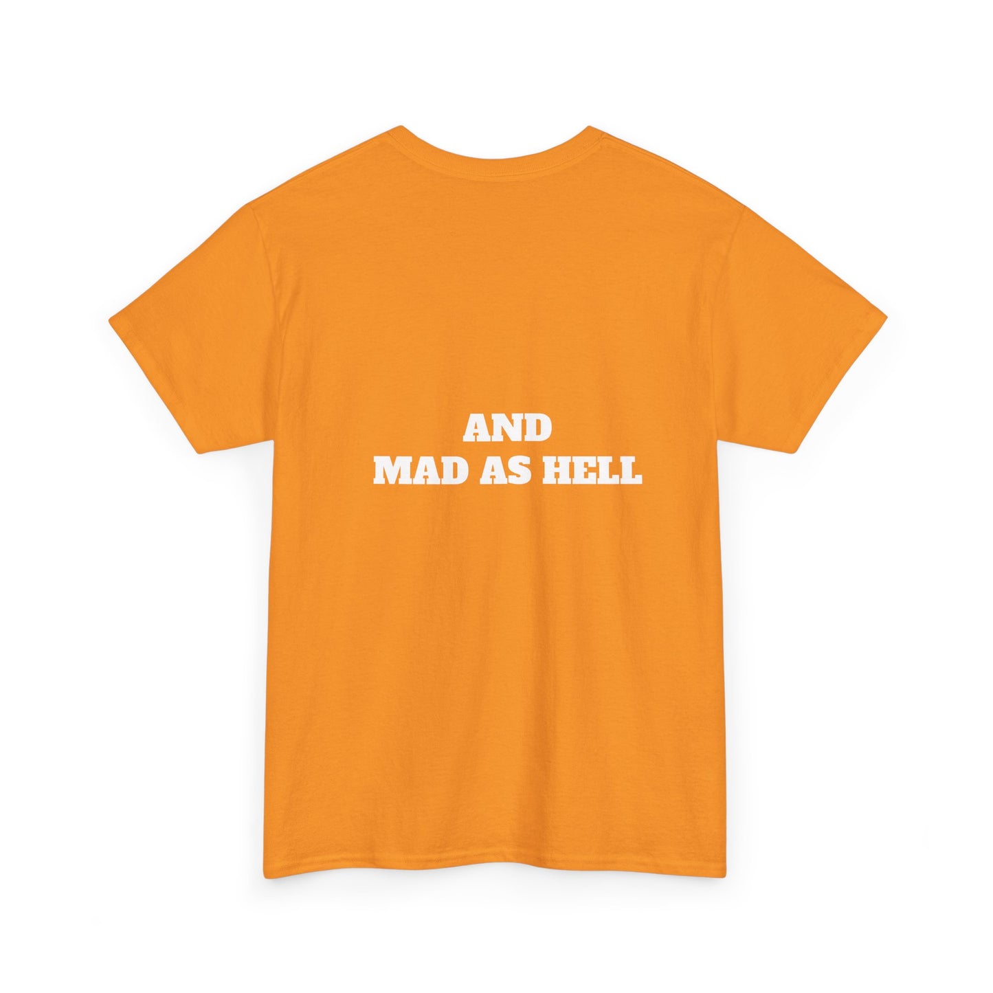 Unisex Tee – Woke AF and Mad as Hell