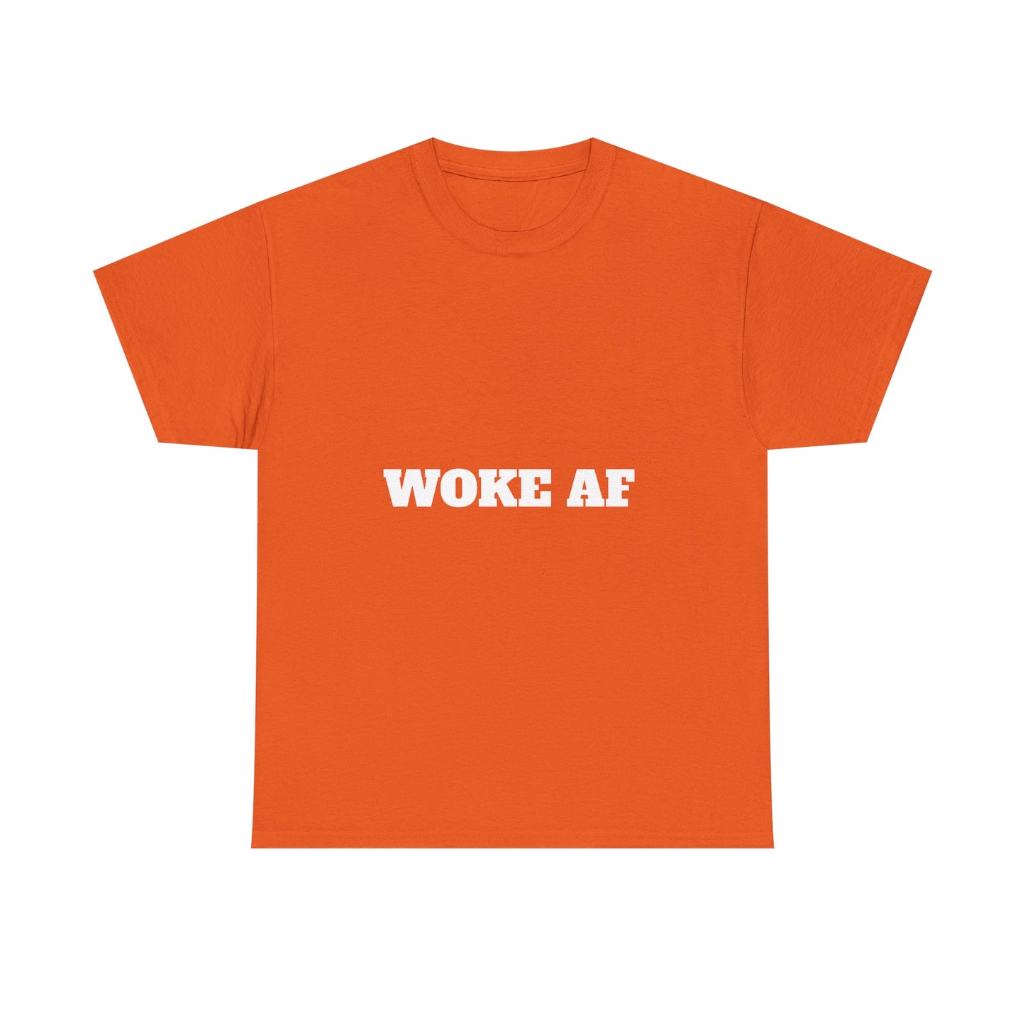 Unisex Tee – Woke AF and Mad as Hell