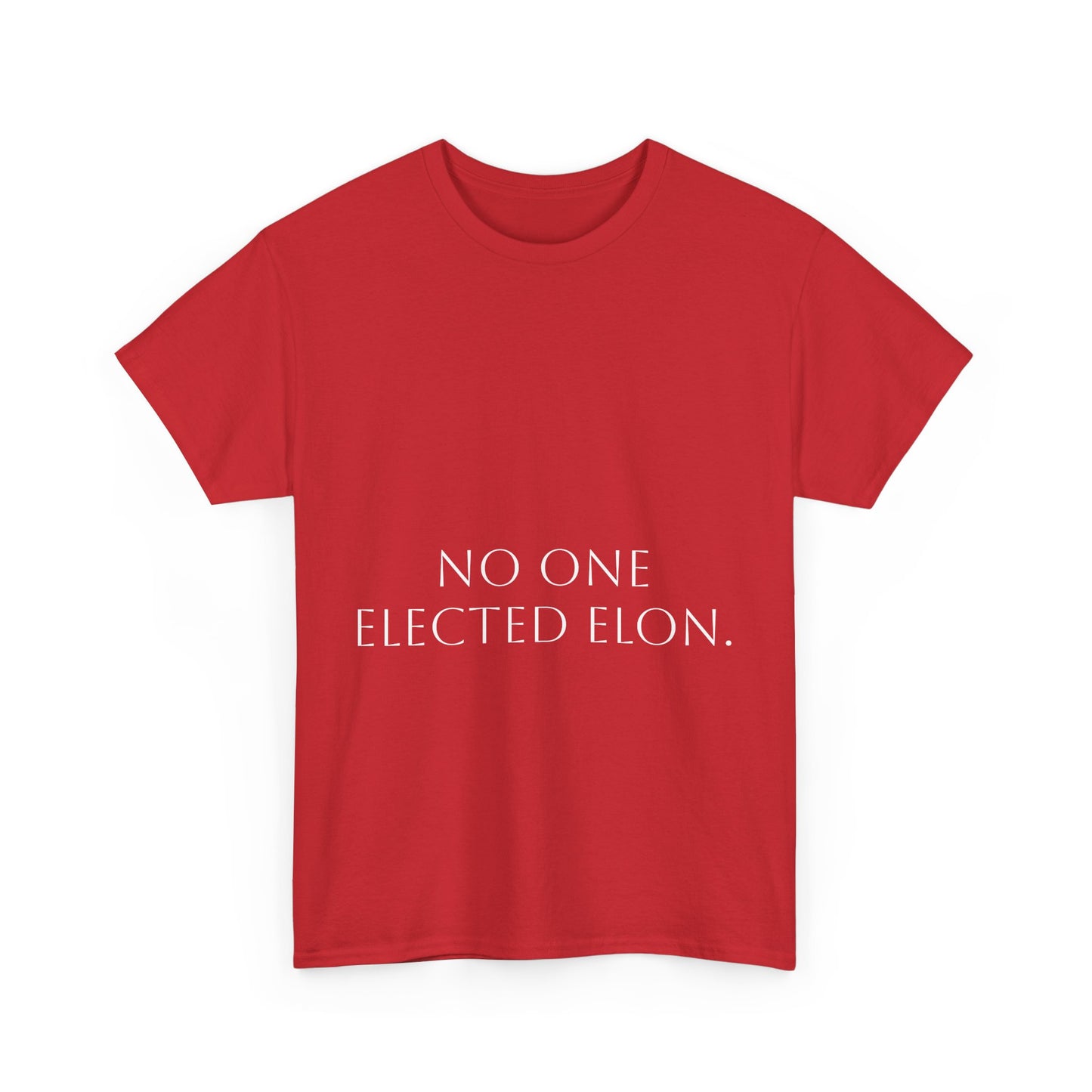 No one elected Elon T-Shirt