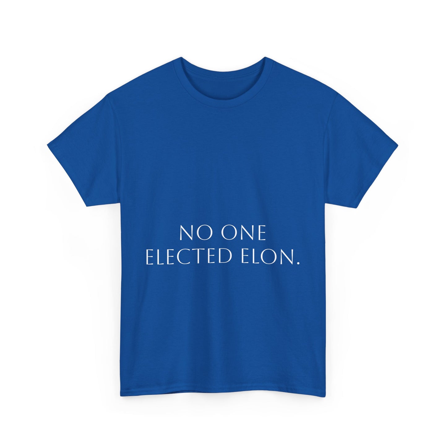 No one elected Elon T-Shirt